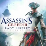 【ゲームクリア感想】アサシンクリードⅢ レディ・リバティ